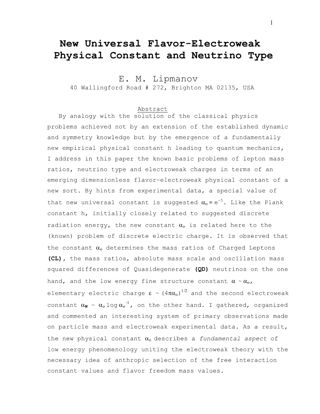 New Universal Flavor-Electroweak Physical Constant and Neutrino Type