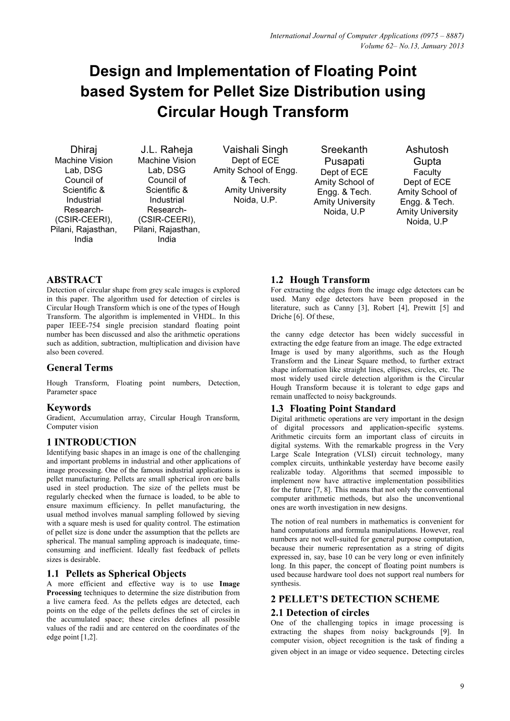 Design and Implementation of Floating Point Based System for Pellet Size Distribution Using Circular Hough Transform