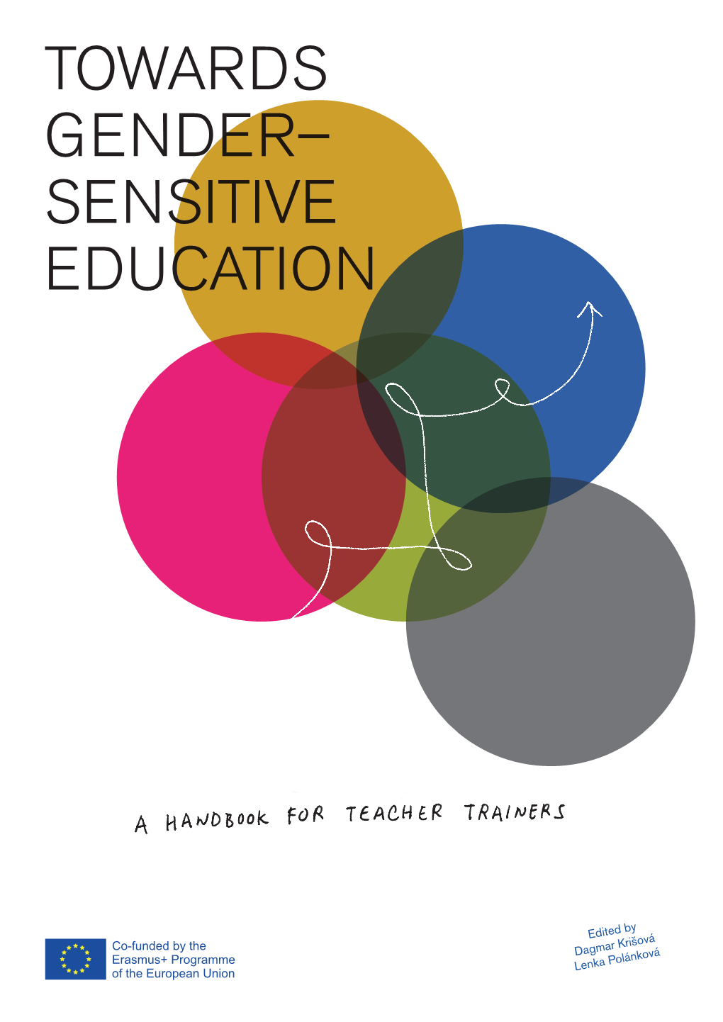 Towards Gender-Sensitive Education : a Handbook for Teacher Trainers