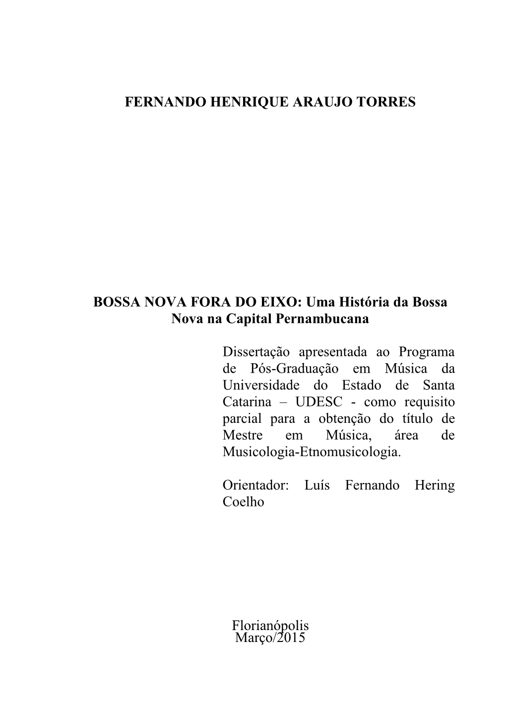 Uma História Da Bossa Nova Na Capital Pernambucana