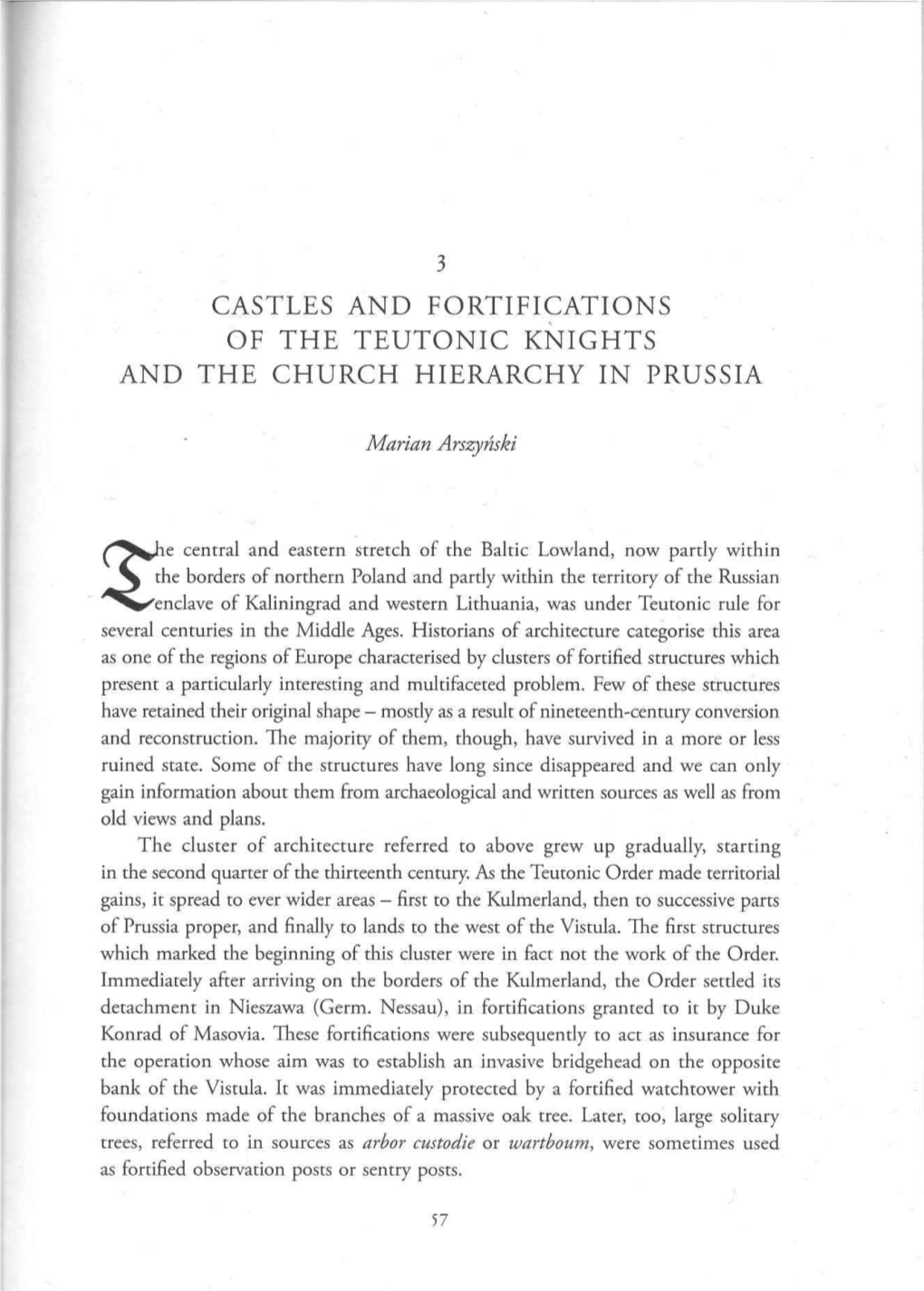 Castles and Fortifications of the Teutonic Knights and the Church Hierarchy in Prussia