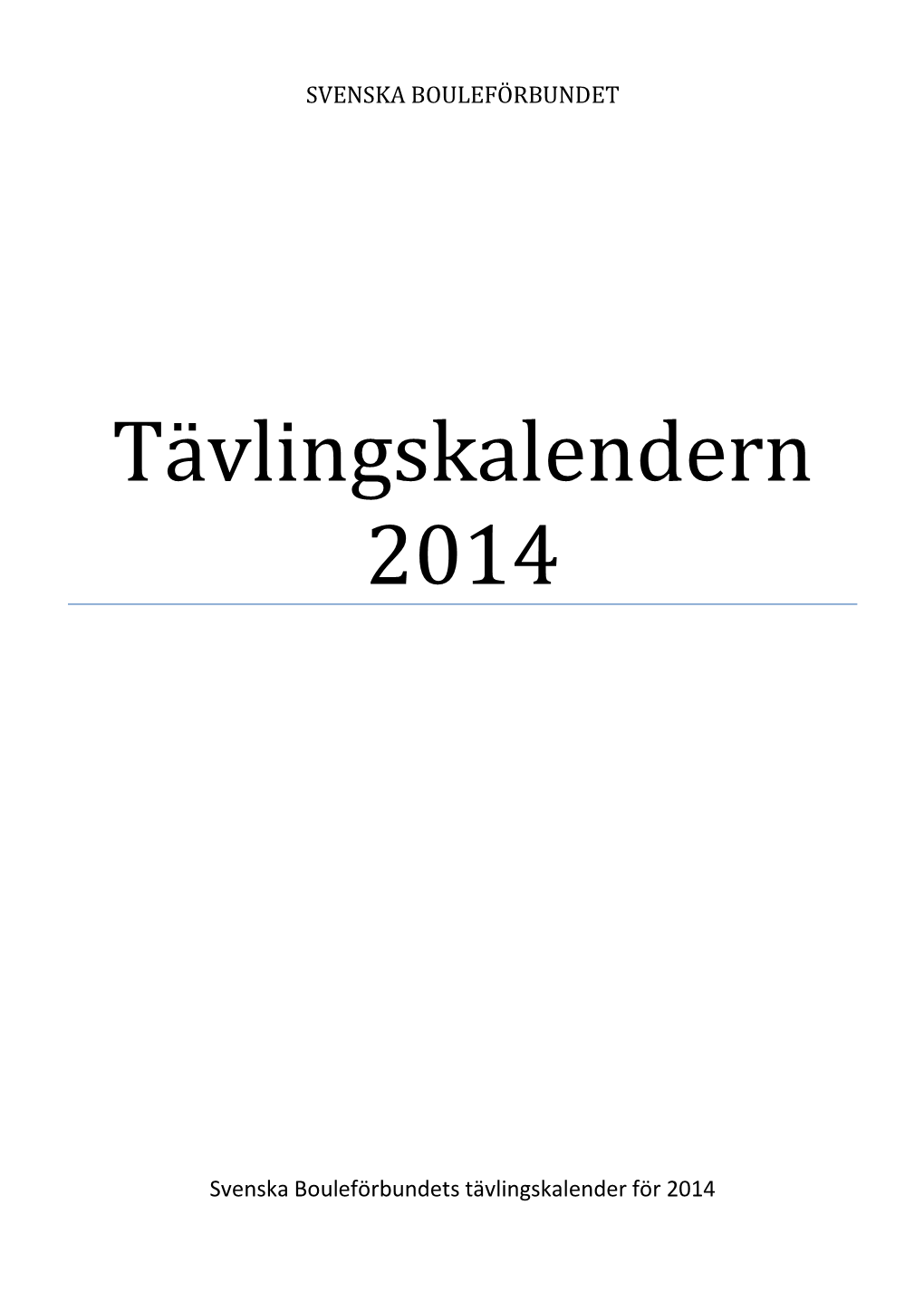 Tävlingskalendern 2014