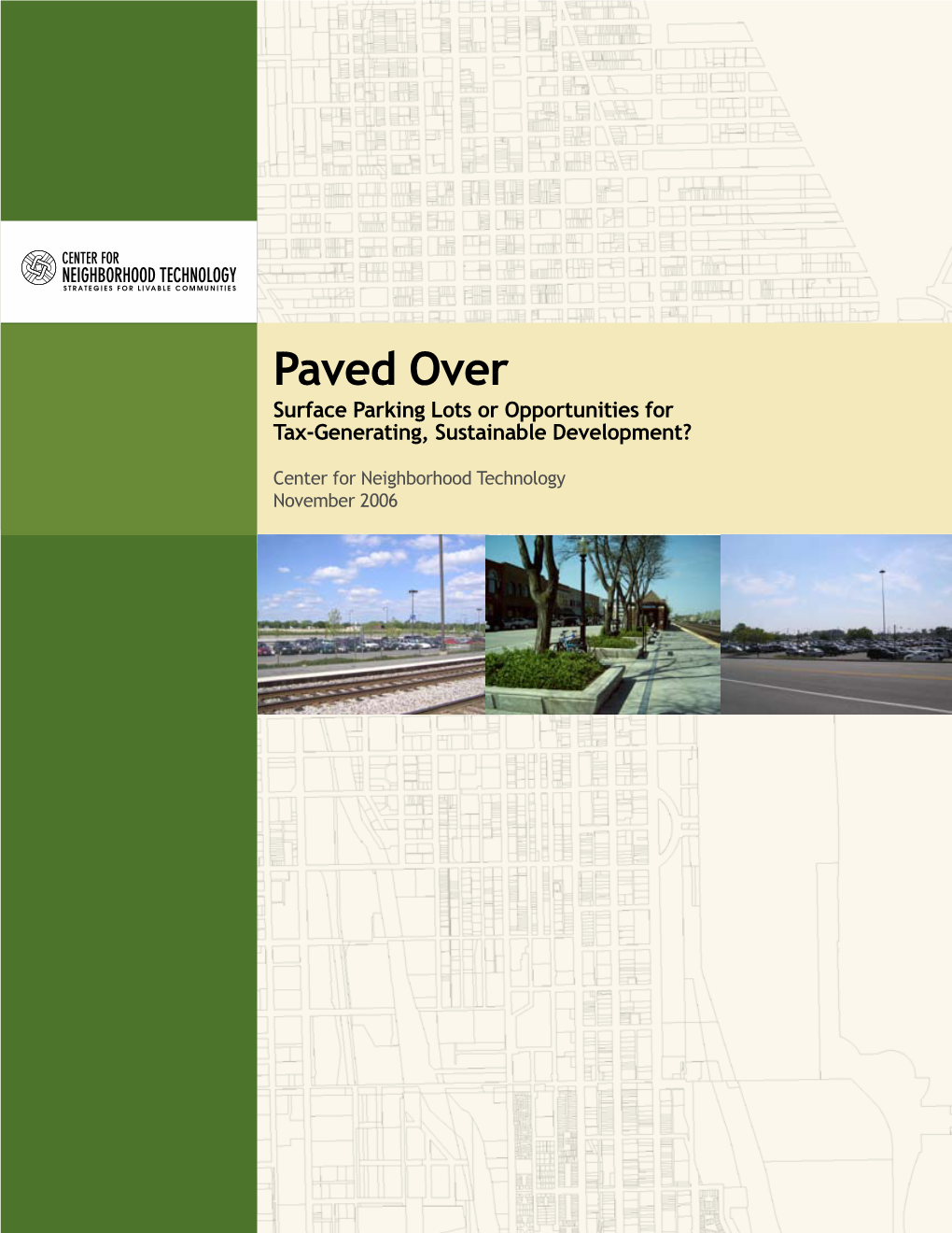Paved Over Surface Parking Lots Or Opportunities for Tax-Generating, Sustainable Development?