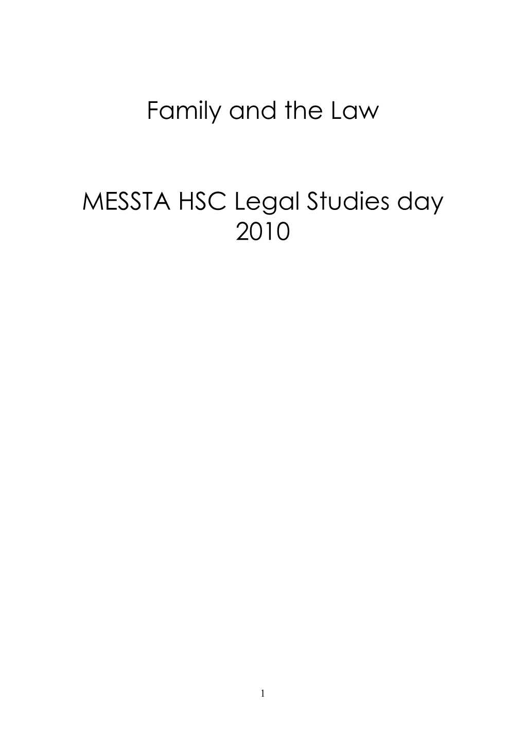 Family and the Law MESSTA HSC Legal Studies Day 2010