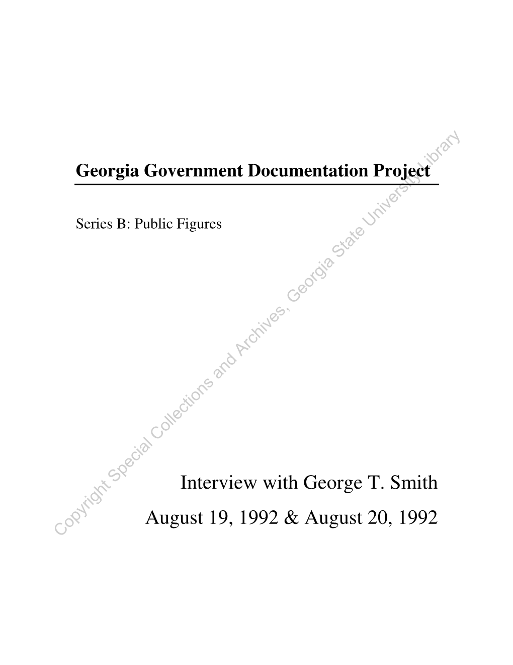 Interview with George T. Smith August 19, 1992 & August 20, 1992