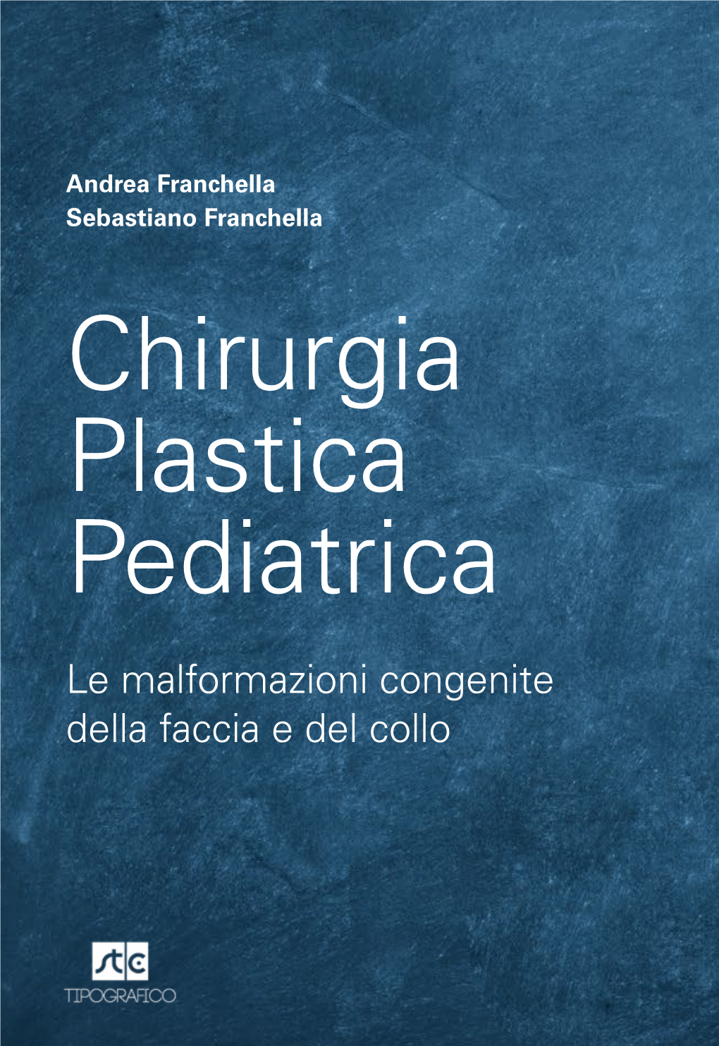 Chirurgia Plastica Pediatrica Chirurgia Plastica Pediatrica