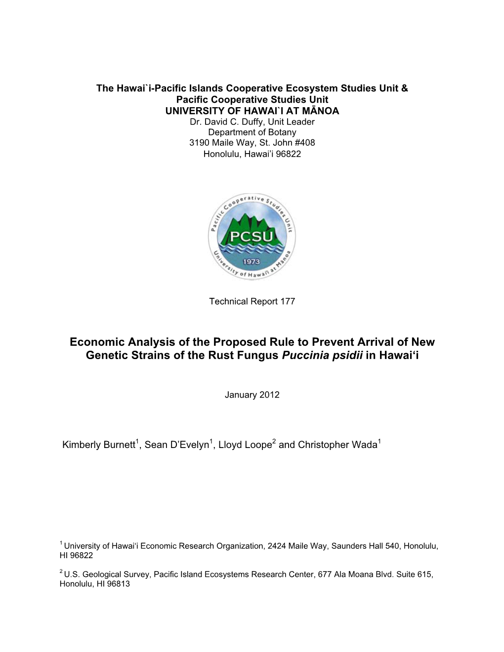 Economic Analysis of the Proposed Rule to Prevent Arrival of New Genetic Strains of the Rust Fungus Puccinia Psidii in Hawai‘I