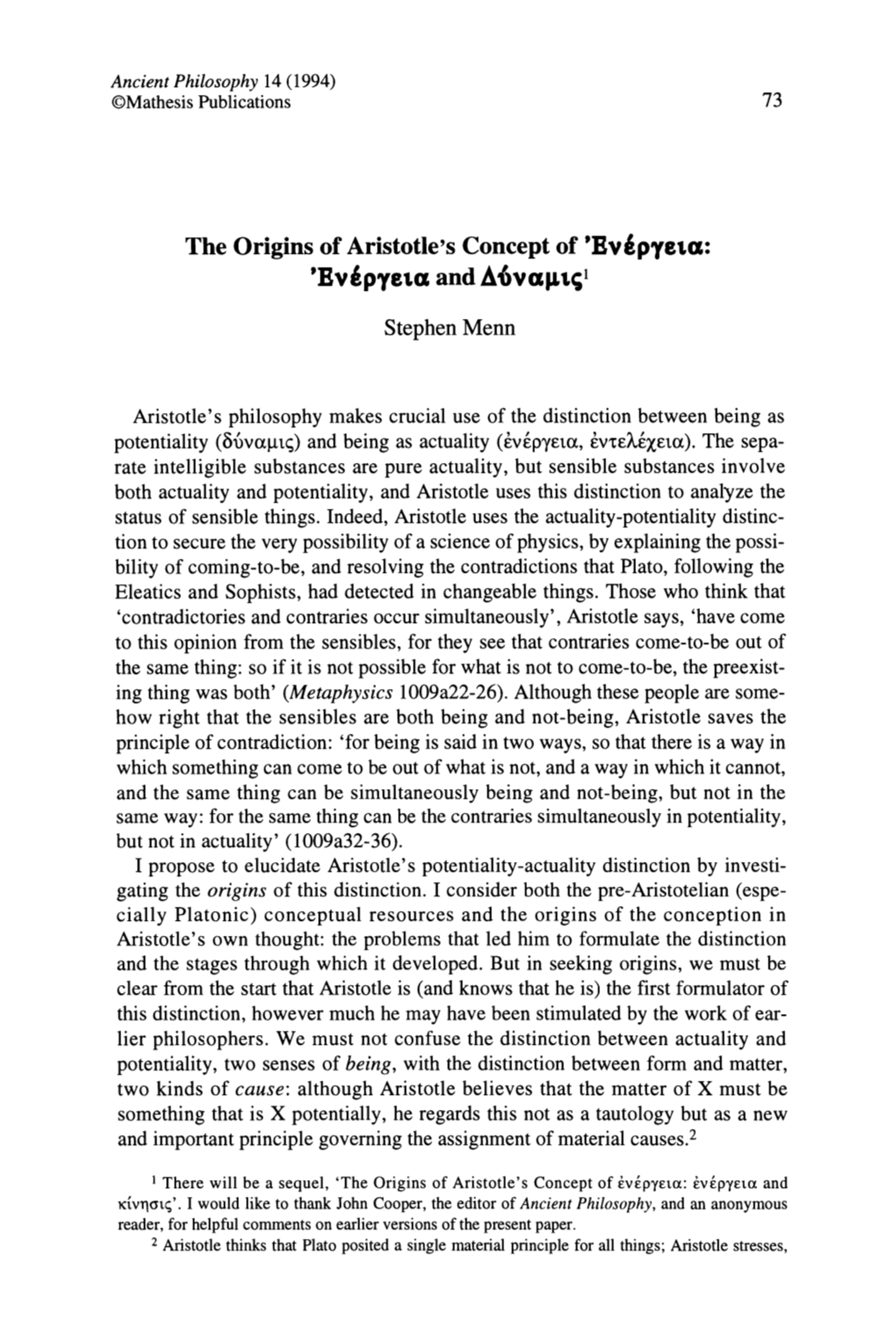 The Origins of Aristotle's Concept of 'Bvepyb\CX: 'Bvepyb\CX and A{)Vcxjl.\~L