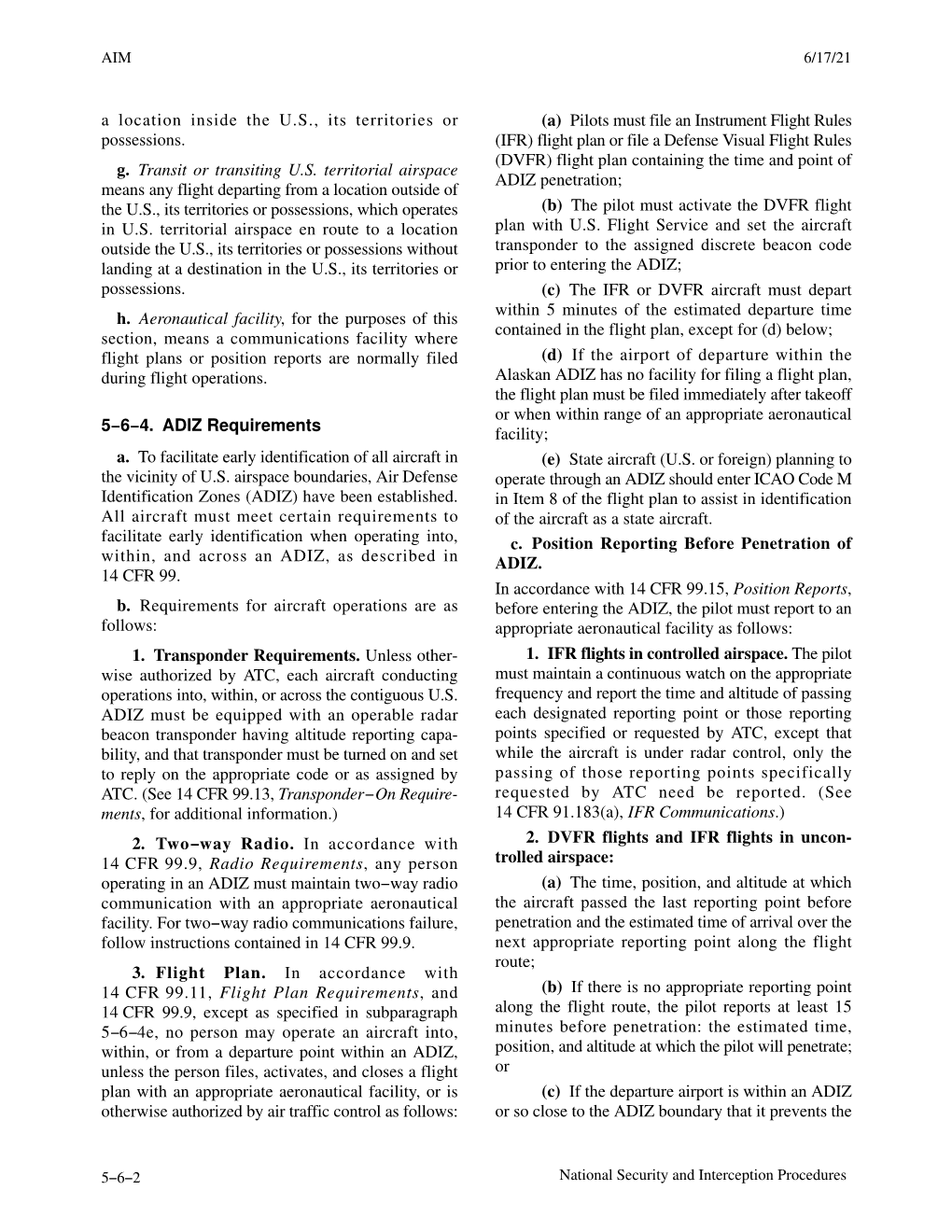 A Location Inside the U.S., Its Territories Or Possessions. G. Transit Or