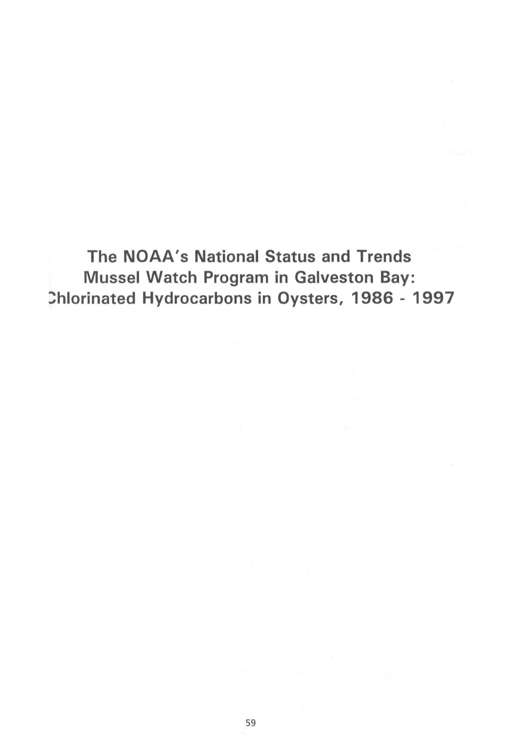 The NOAA's National Status and Trends Mussel Watch Program in Galveston Bay: Chlorinated Hydrocarbons in Oysters, 1986 - 1997