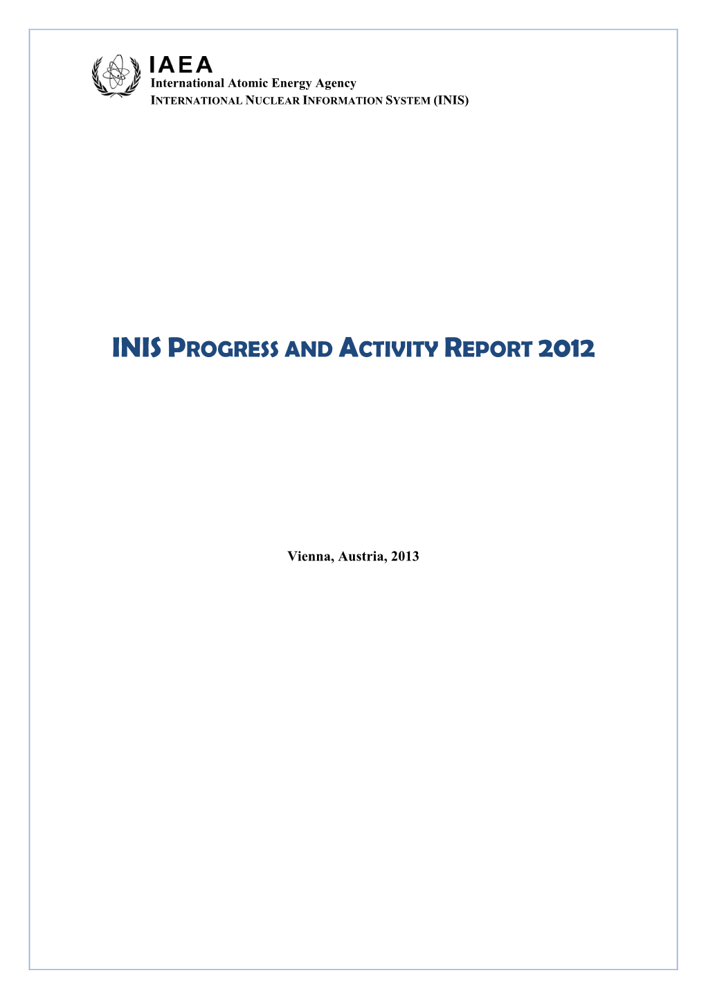 Inis Progress and Activity Report 2012