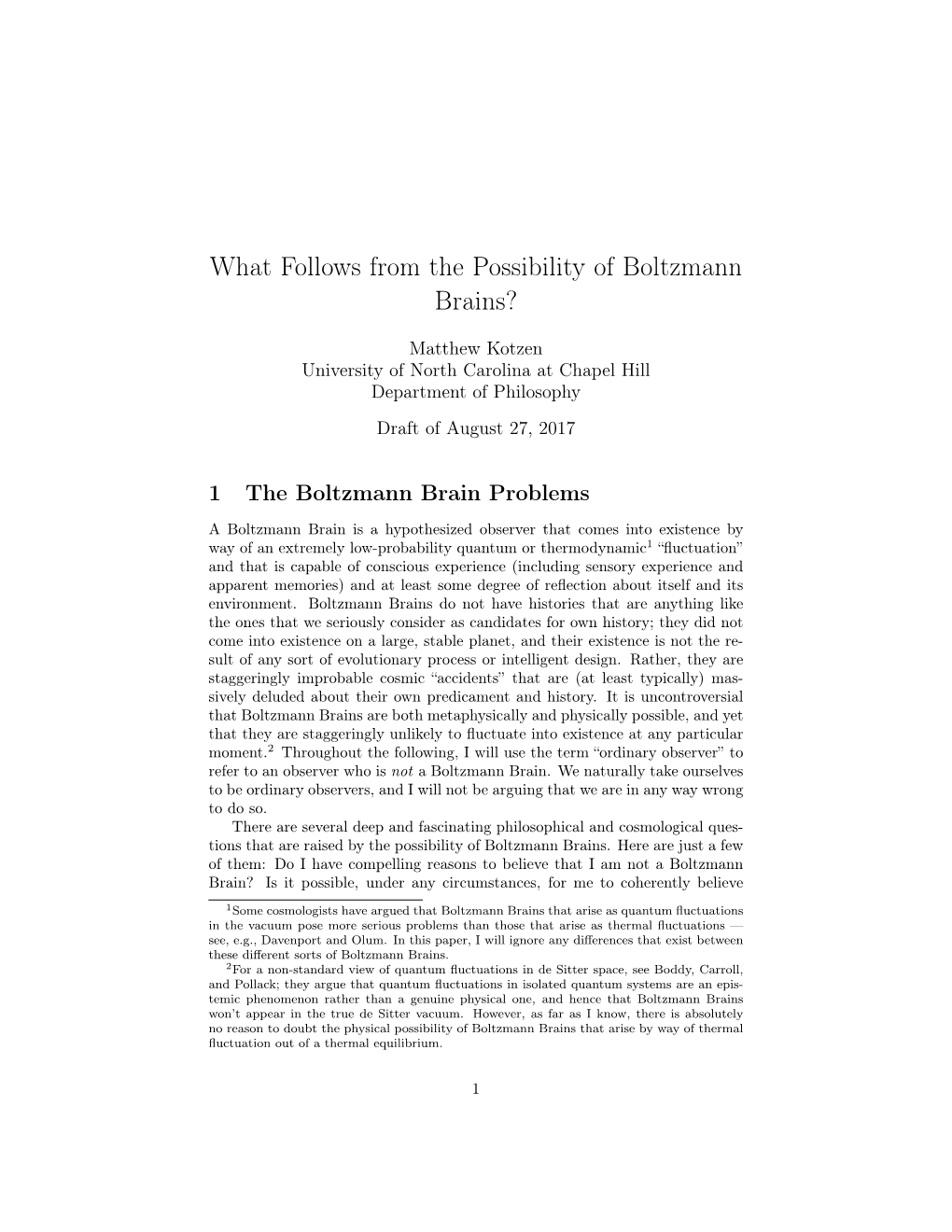 What Follows from the Possibility of Boltzmann Brains?