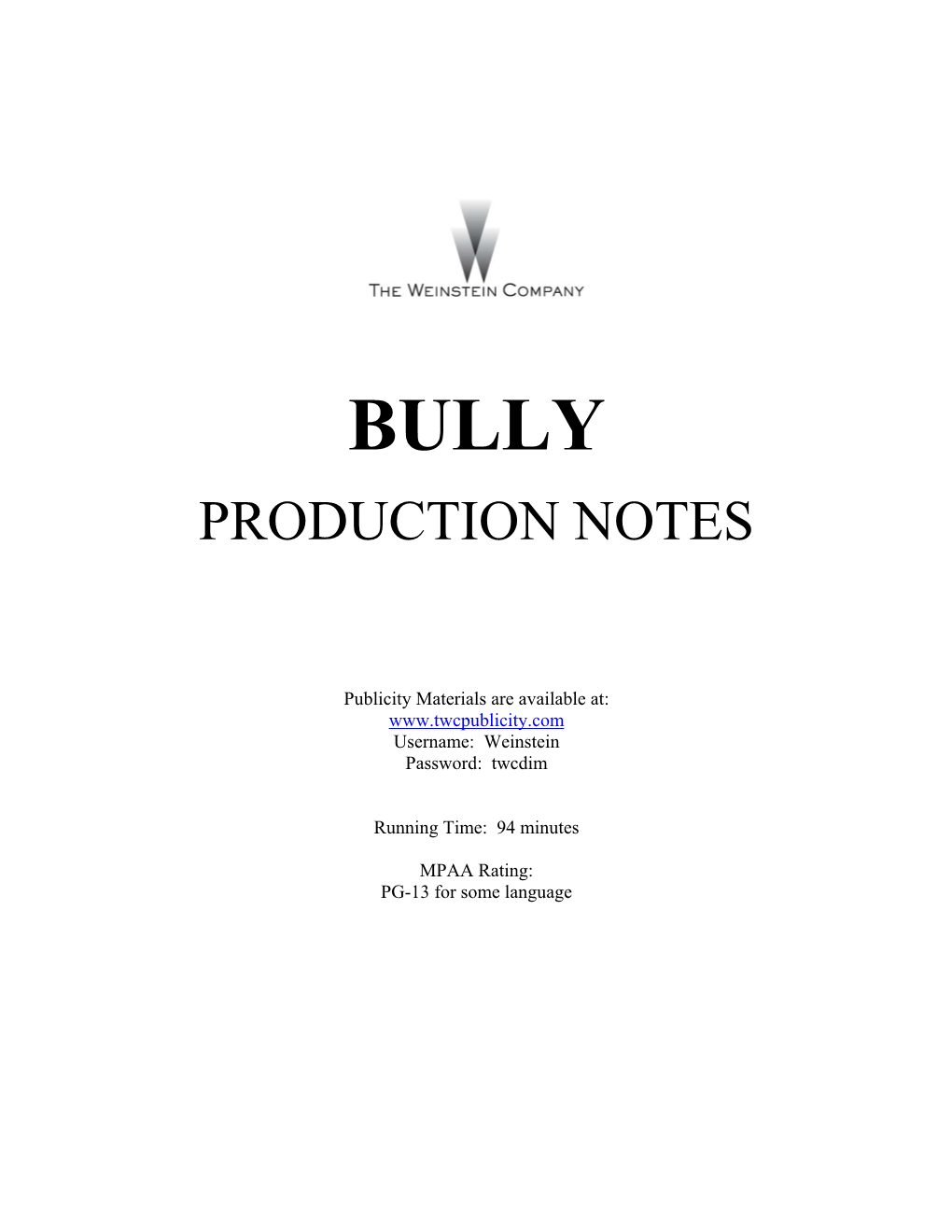 Bully – Production Notes