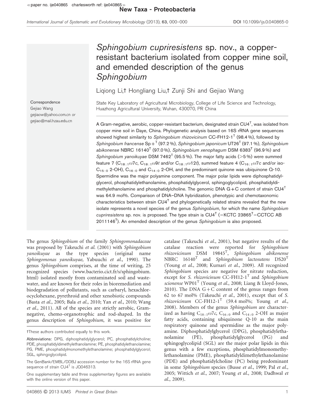 Sphingobium Cupriresistens Sp. Nov., a Copper- Resistant Bacterium Isolated from Copper Mine Soil, and Emended Description of the Genus Sphingobium