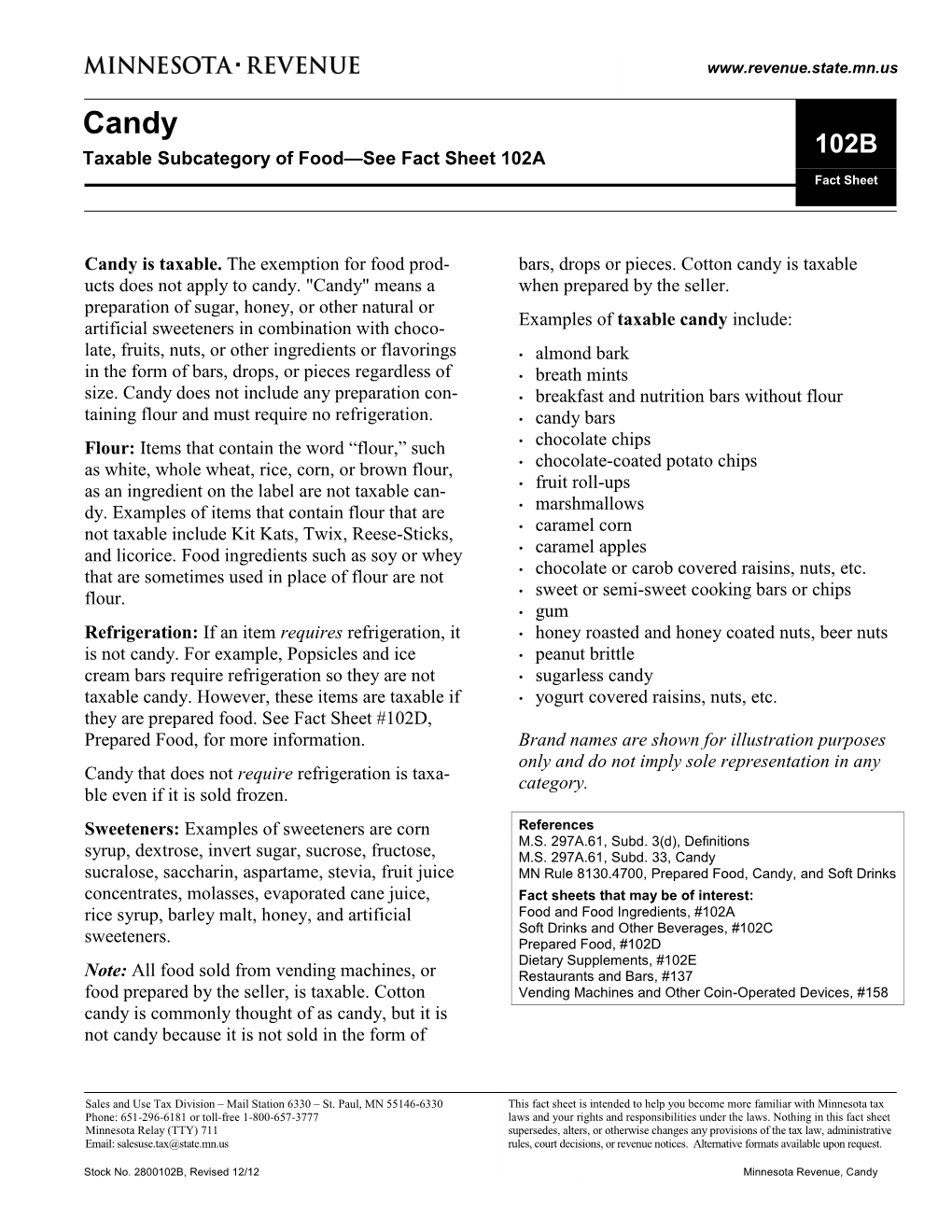 Candy 102B Taxable Subcategory of Food—See Fact Sheet 102A Fact Sheet