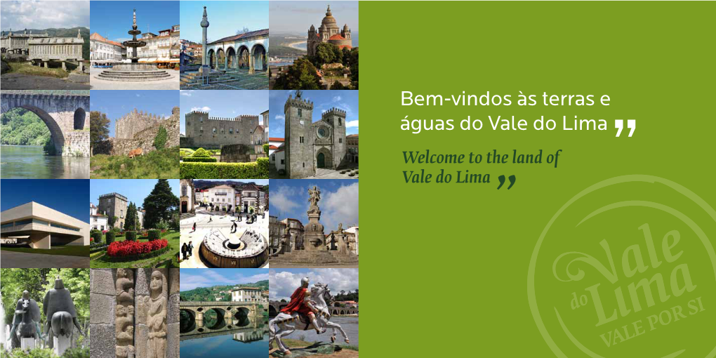 Bem-Vindos Às Terras E Águas Do Vale Do Lima