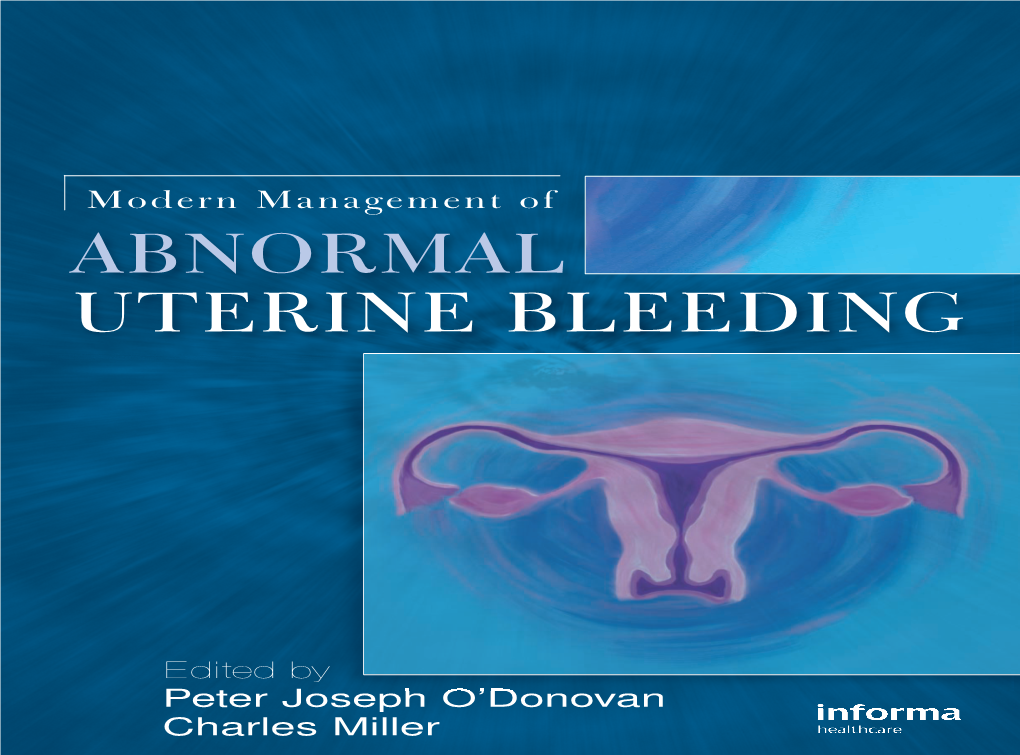 Epidemiology of Abnormal Uterine Bleeding 25 Michael Zinger 5