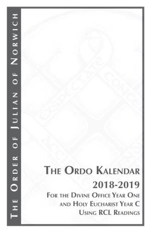 The Ordo Kalendar 2018-2019 for the Divine Office Y Ear One and Holy Eucharist Y Ear C Using Rcl Readings Introduction
