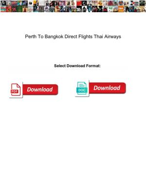 Perth to Bangkok Direct Flights Thai Airways