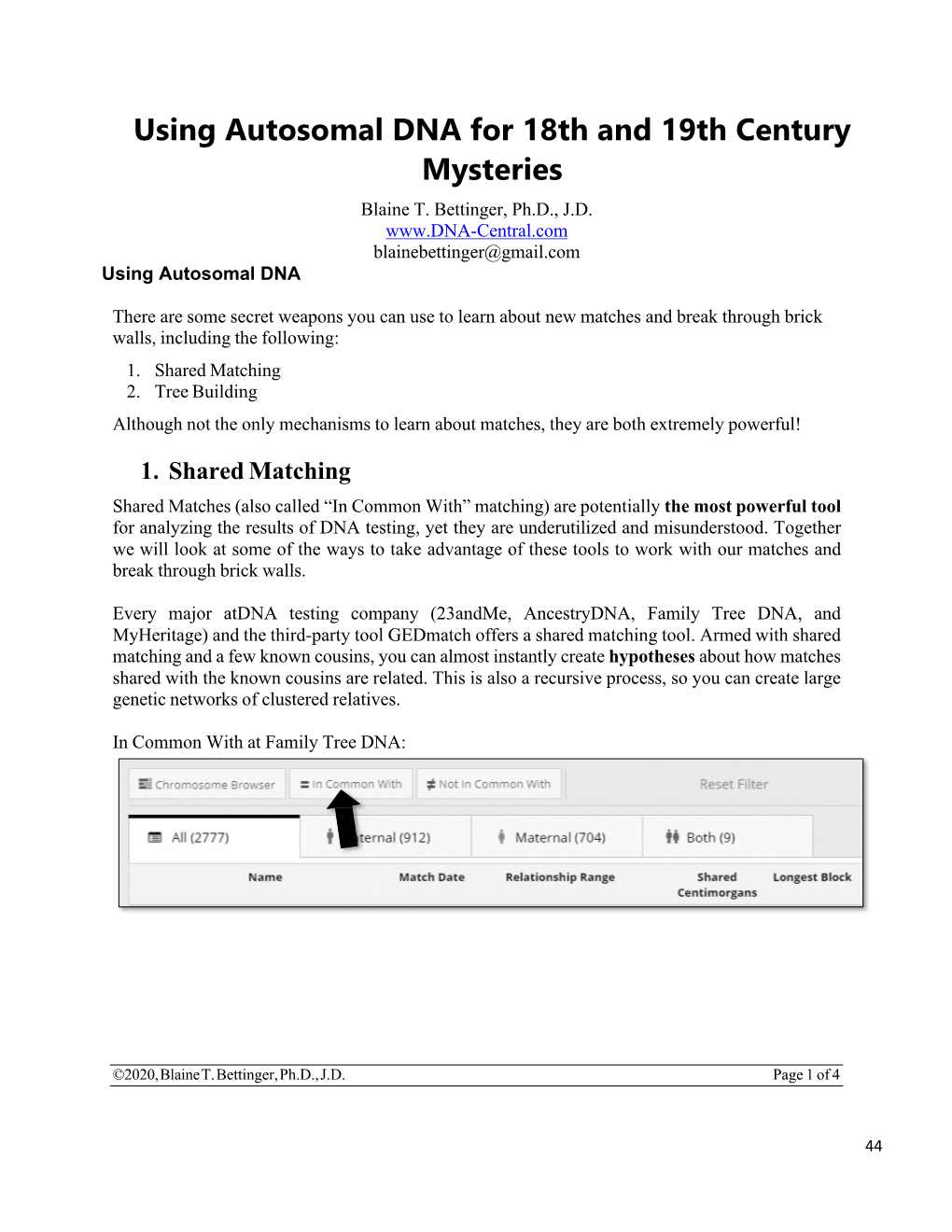 Using Autosomal DNA for 18Th and 19Th Century Mysteries Blaine T