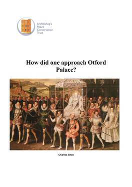 How Did One Approach Otford Palace?