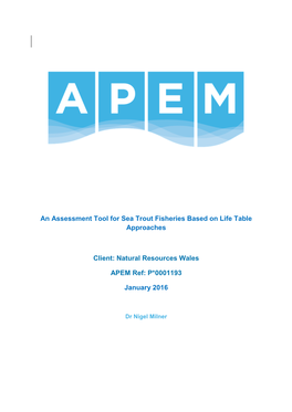 An Assessment Tool for Sea Trout Fisheries Based on Life Table Approaches