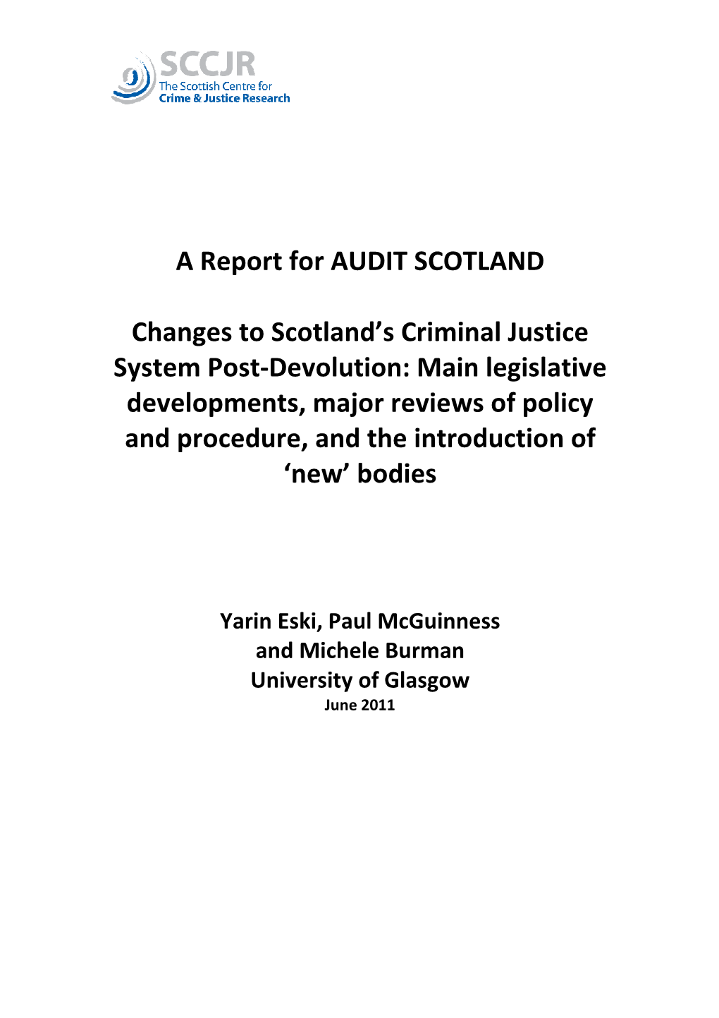 Final Version Changes to Criminal Justice in Scotland Post-Devolution