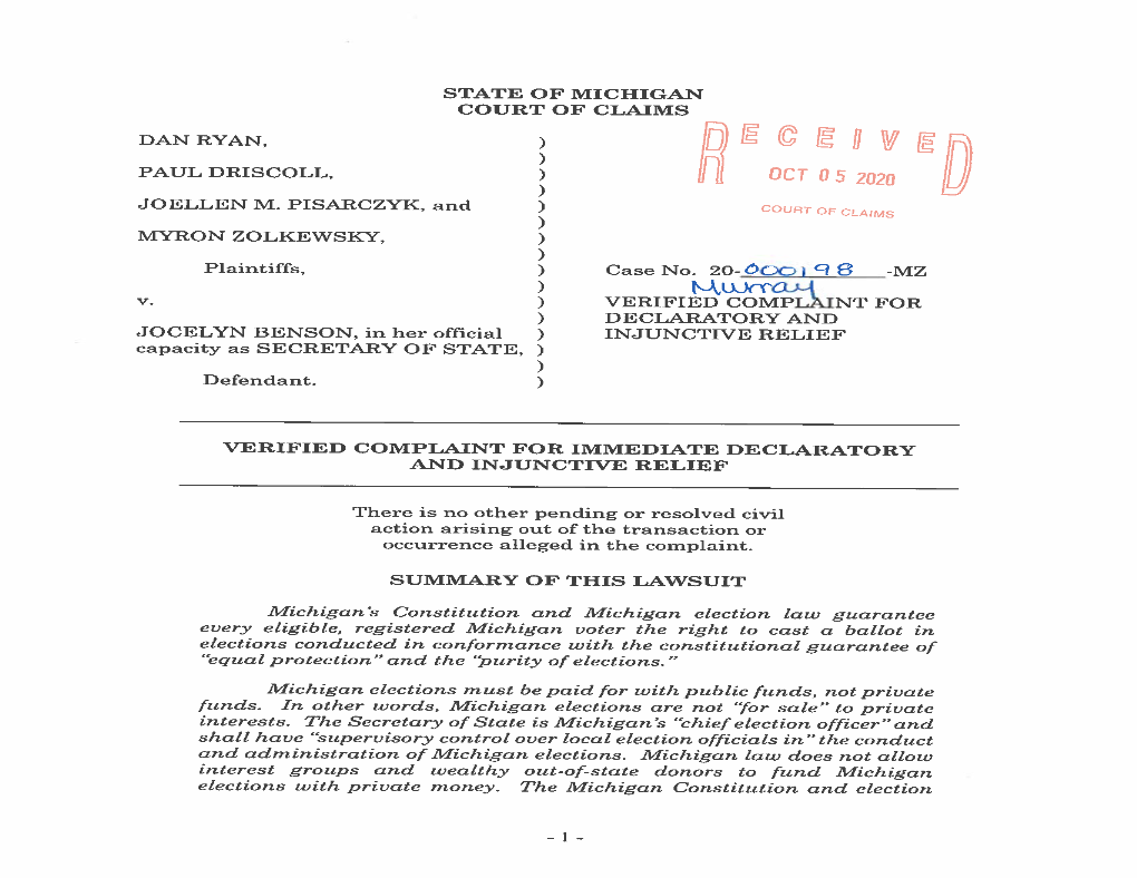 Law Protect the Integrity of Michigan Elections By, Among Other Things, Regulating “Ballot Containers” and Protecting the Integrity of Ballots Cast by Michigan Voters