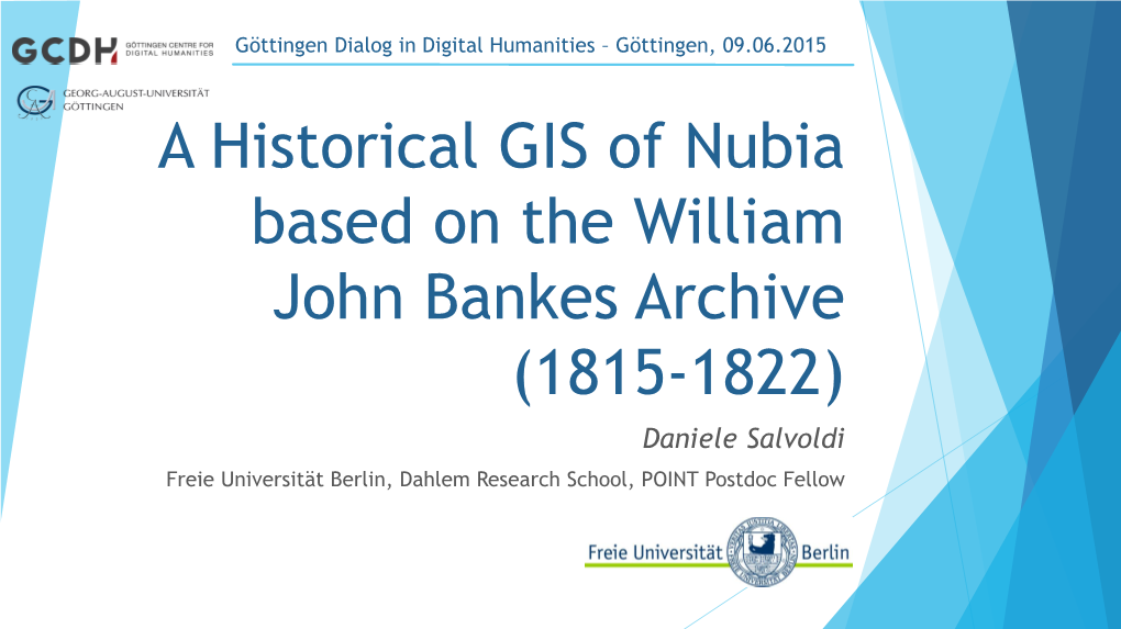 An Historical GIS of Nubia Based on the William John Bankes Archive