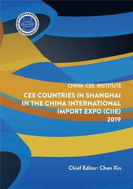 Cee Countries in Shanghai in the China International Import Expo (Ciie) 2019