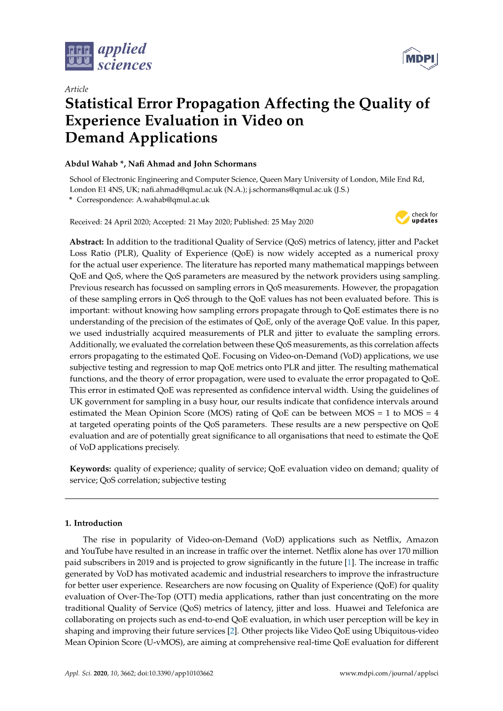 Statistical Error Propagation Affecting the Quality of Experience Evaluation in Video on Demand Applications