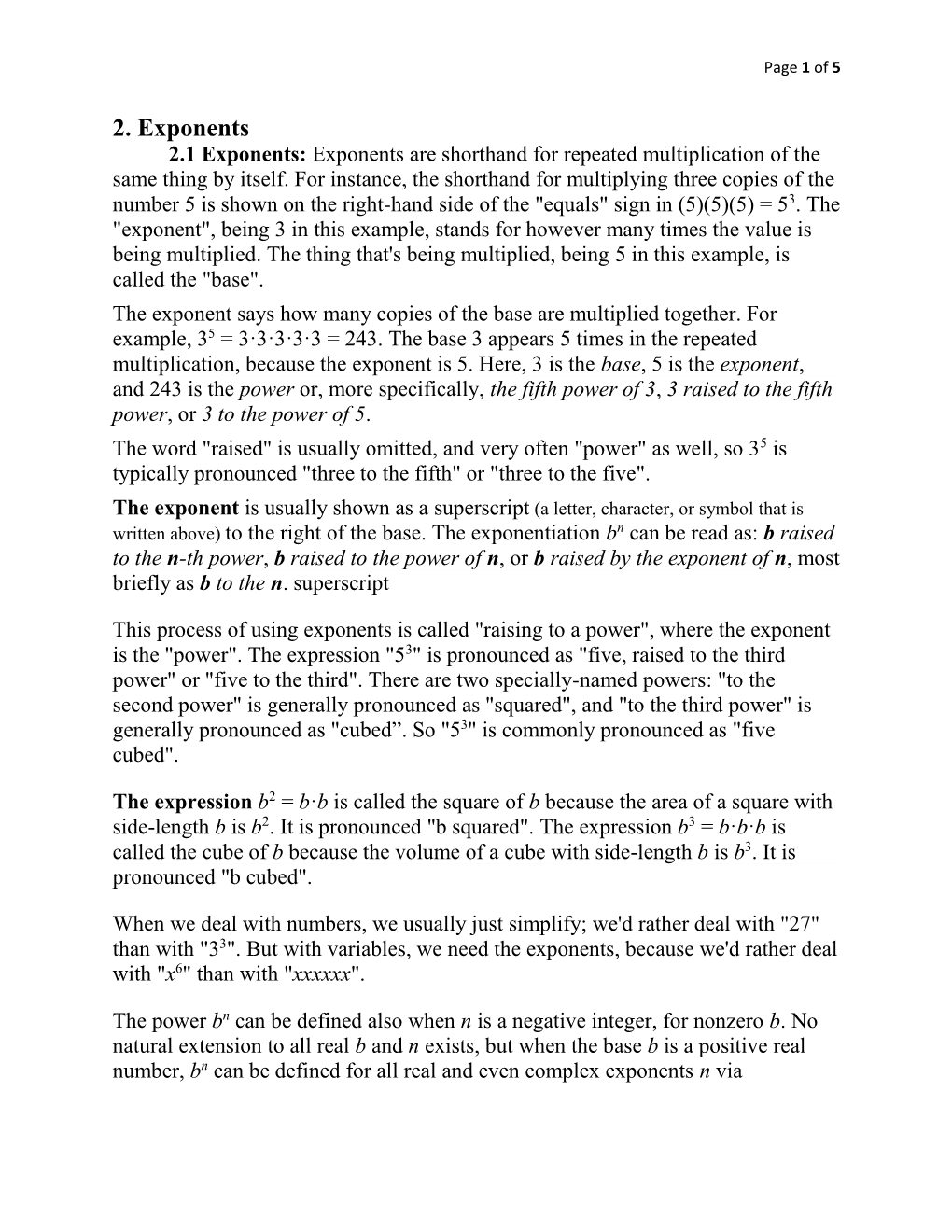 2. Exponents 2.1 Exponents: Exponents Are Shorthand for Repeated Multiplication of the Same Thing by Itself