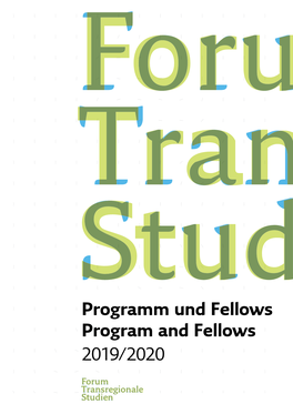 Programm Und Fellows Program and Fellows 2019/2020
