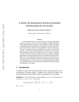 A Note on Bayesian Wavelet-Based Estimation of Scaling