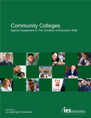 Community Colleges Special Supplement to the Condition of Education 2008