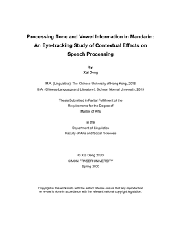 Processing Tone and Vowel Information in Mandarin: an Eye-Tracking Study of Contextual Effects on Speech Processing
