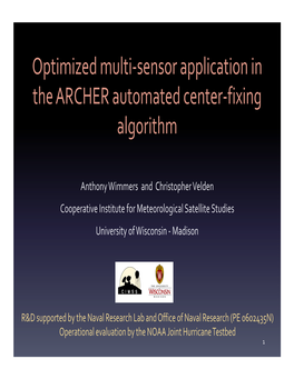 Optimized Multi-Sensor Application in the ARCHER Automated TC Center