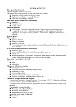 DENTAL ATTRITION Etiology and Pathogenesis This Nosology Has