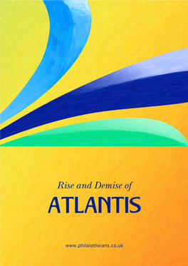 Rise and Demise of ATLANTIS Occult Features of the Fourth Race of Humanity and Its Fall Into Matter