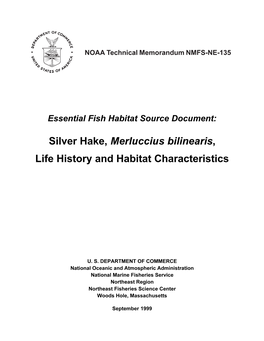 Silver Hake, Merluccius Bilinearis, Life History and Habitat Characteristics