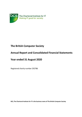 The British Computer Society Annual Report and Consolidated Financial Statements Year Ended 31 August 2020
