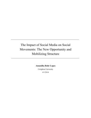The Impact of Social Media on Social Movements: the New Opportunity and Mobilizing Structure