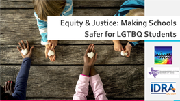 Making Schools Safer for LGTBQ Students