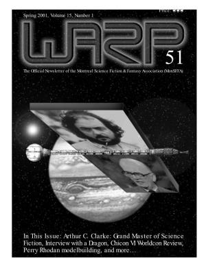 Warp 51 Is the Spring 2001 Issue in Our New Quarterly Format