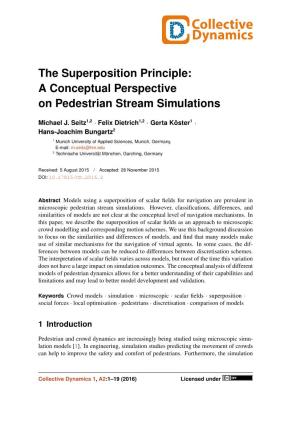 The Superposition Principle: a Conceptual Perspective on Pedestrian Stream Simulations