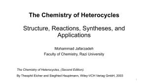 The Chemistry of Heterocycles Structure, Reactions, Syntheses