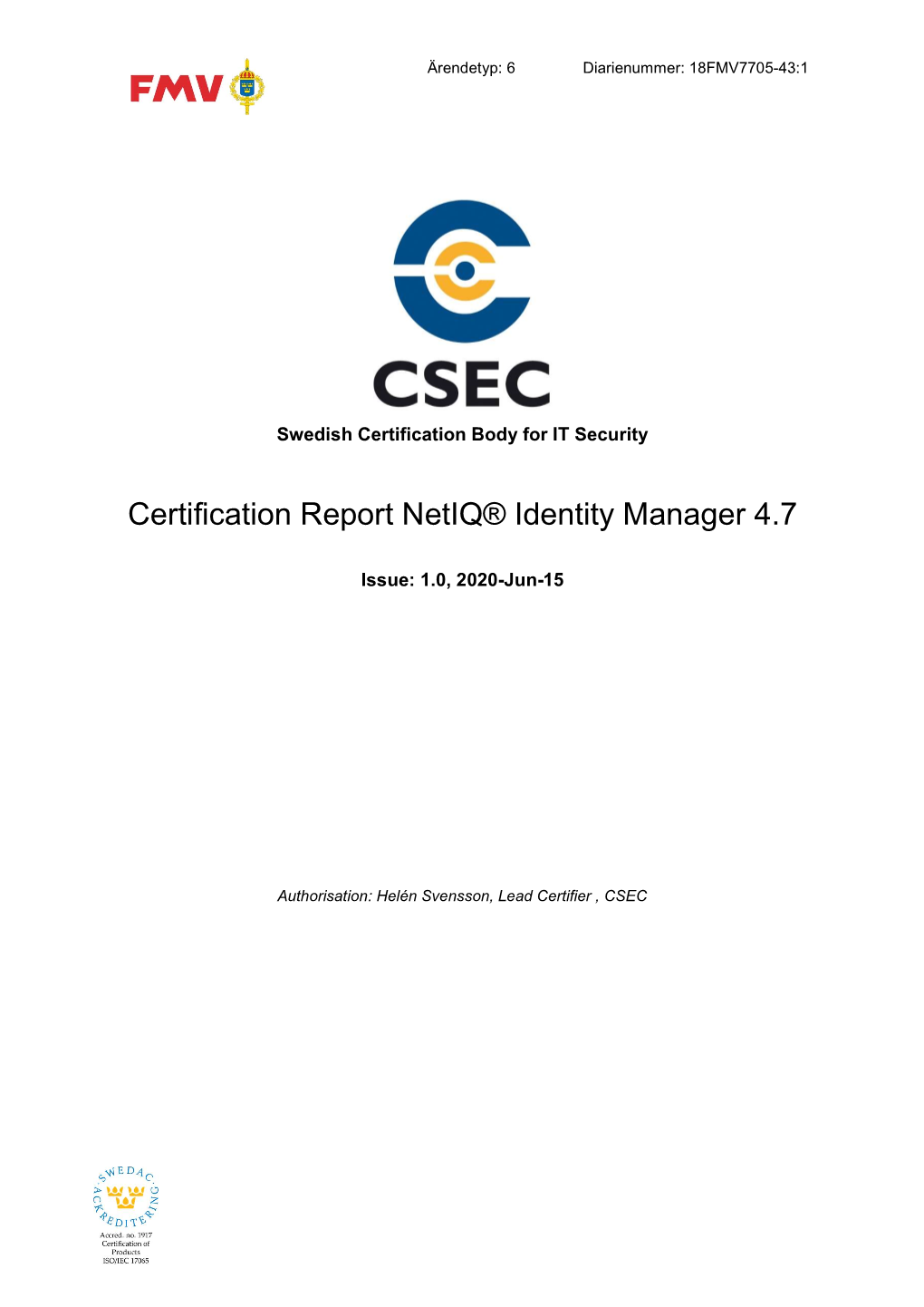 Certification Report Netiq® Identity Manager 4.7