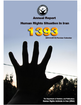 Human Rights Situation in Iran – Annual Report 1393