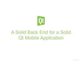 A Solid Back End for a Solid Qt Mobile Application