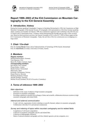 Report 1999–2003 of the ICA Commission on Mountain Car- Tography to the ICA General Assembly